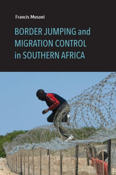 Border Jumping and Migration Control Southern Africa