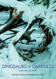 Title: Dinosaurs of Darkness, Author: Thomas H. Rich
