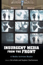 InsUrgent Media from the Front: A Media Activism Reader