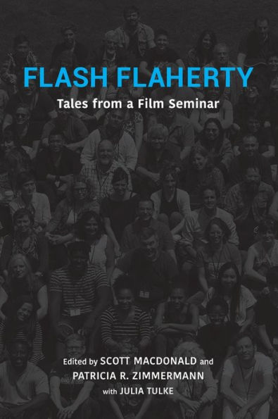 Flash Flaherty: Tales from a Film Seminar