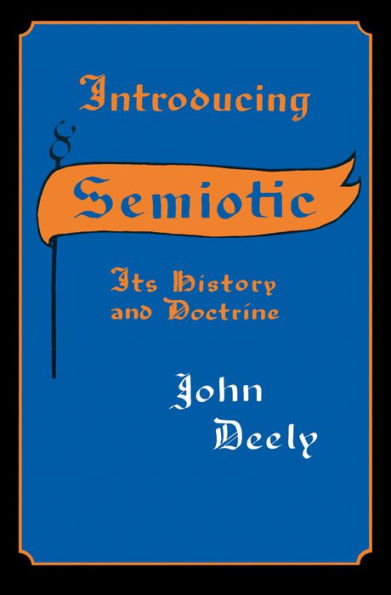 Introducing Semiotic: Its History and Doctrine