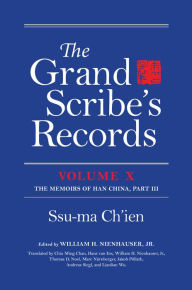 Title: The Grand Scribe's Records, Volume X, Author: Ssu-ma Ch'ien