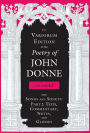 Variorum Edition of the Poetry of John Donne, Volume 4.2: The Songs and Sonets: Part 2: Texts, Commentary, Notes, and Glosses