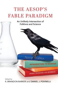 The Aesop's Fable Paradigm: An Unlikely Intersection of Folklore and Science