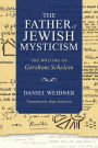 The Father of Jewish Mysticism: The Writing of Gershom Scholem