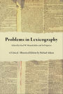 Problems in Lexicography: A Critical/Historical Edition