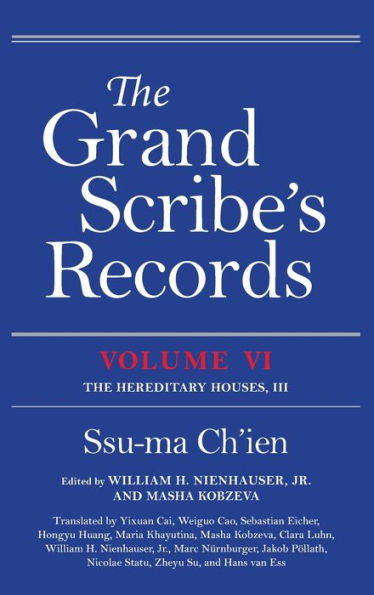 The Grand Scribe's Records, Volume VI: The Hereditary Houses, III