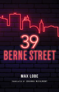 Title: 39 Berne Street, Author: Max Lobe