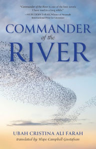 Title: Commander of the River, Author: Ubah Cristina Ali Farah