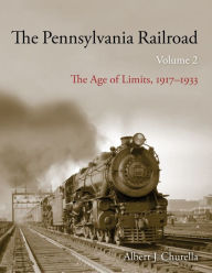 Free textbooks online to download The Pennsylvania Railroad: The Age of Limits, 1917-1933 9780253066374 English version