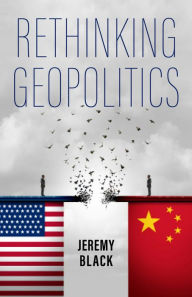 Ebooks download german Rethinking Geopolitics in English  9780253071613 by Jeremy Black