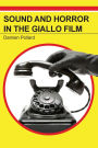 Sound and Horror in the Giallo Film