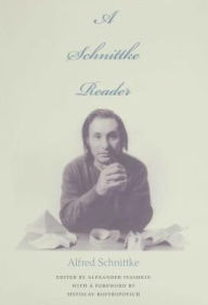 Title: A Schnittke Reader, Author: Alfred Schnittke