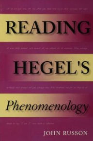 Title: Reading Hegel's Phenomenology, Author: John Russon