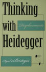Thinking with Heidegger: Displacements