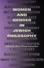 Women and Gender in Jewish Philosophy