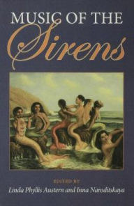 Title: Music of the Sirens, Author: Linda Austern