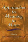 Approaches to Meaning in Music