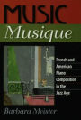 Music Musique: French and American Piano Composition in the Jazz Age