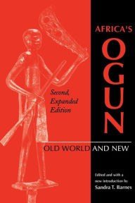 Title: Africa's Ogun, Second, Expanded Edition: Old World and New, Author: Dave Holodiloff