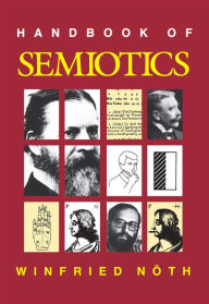 Title: Handbook of Semiotics, Author: Winfried Nöth