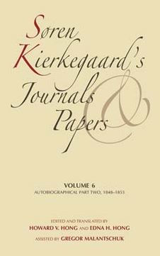 Søren Kierkegaard's Journals and Papers, Volume 6: Autobiographical, Part Two, 1848-1855