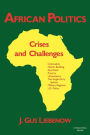 African Politics: Crises and Challenges / Edition 1