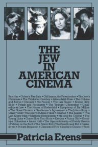 Title: The Jew in American Cinema, Author: Patricia Erens