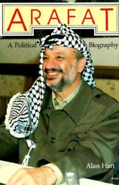 Arafat: A Political Biography / Edition 1