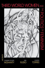 Title: Third World Women and the Politics of Feminism, Author: Chandra Talpade Mohanty