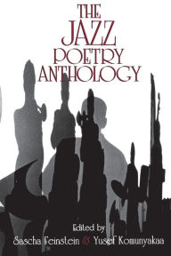 Title: The Jazz Poetry Anthology / Edition 1, Author: Sascha Feinstein