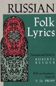 Title: Russian Folk Lyrics / Edition 1, Author: Roberta Reeder