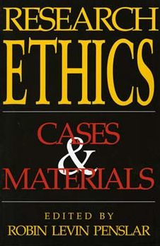 Research Ethics: Cases and Materials / Edition 1