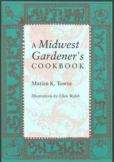 A Midwest Gardener's Cookbook