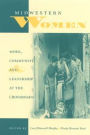 Midwestern Women: Work, Community, and Leadership at the Crossroads