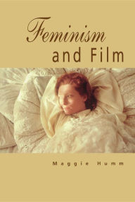 Title: Feminism and Film, Author: Maggie Humm