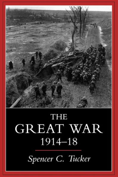 The Great War, 1914-1918 / Edition 1