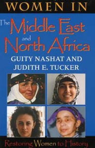 Title: Women in the Middle East and North Africa: Restoring Women to History, Author: Guity Nashat