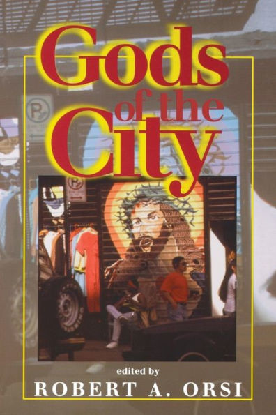 Gods of the City: Religion and the American Urban Landscape