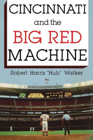 Cincinnati Reds: Stars, Stats, History, and More! (Major League Baseball  Teams): Kelley, K. C.: 9781503828209: : Books