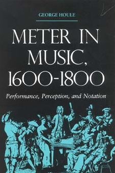 Meter in Music, 1600-1800: Performance, Perception, and Notation