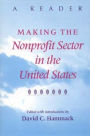 Making the Nonprofit Sector in the United States: A Reader