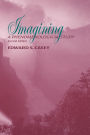 Imagining: A Phenomenological Study / Edition 2