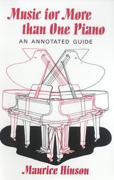 Music for More than One Piano: An Annotated Guide / Edition 1