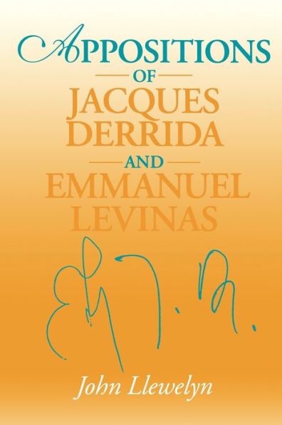 Appositions of Jacques Derrida and Emmanuel Levinas