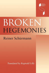 Title: Broken Hegemonies, Author: Reiner Sch rmann