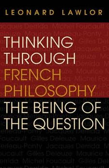 Thinking through French Philosophy: the Being of Question