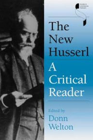 Title: The New Husserl: A Critical Reader, Author: Donn Welton