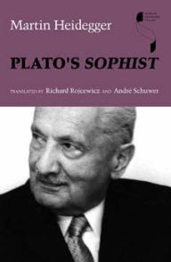 Title: Plato's Sophist / Edition 1, Author: Martin Heidegger