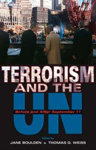 Title: Terrorism and the UN: Before and After September 11, Author: Jane Boulden